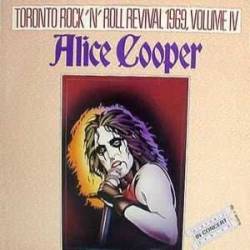 Alice Cooper : Toronto Rock 'N' Roll Revival 1969 Vol IV